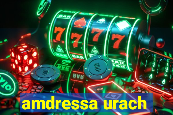 amdressa urach